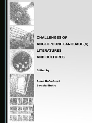 cover image of Challenges of Anglophone Language(s), Literatures and Cultures